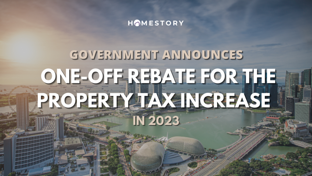 One Off Rebate For The Property Tax Increase In 2023 Homestory One Off Rebate For The Property Tax Increase In 2023 Homestory